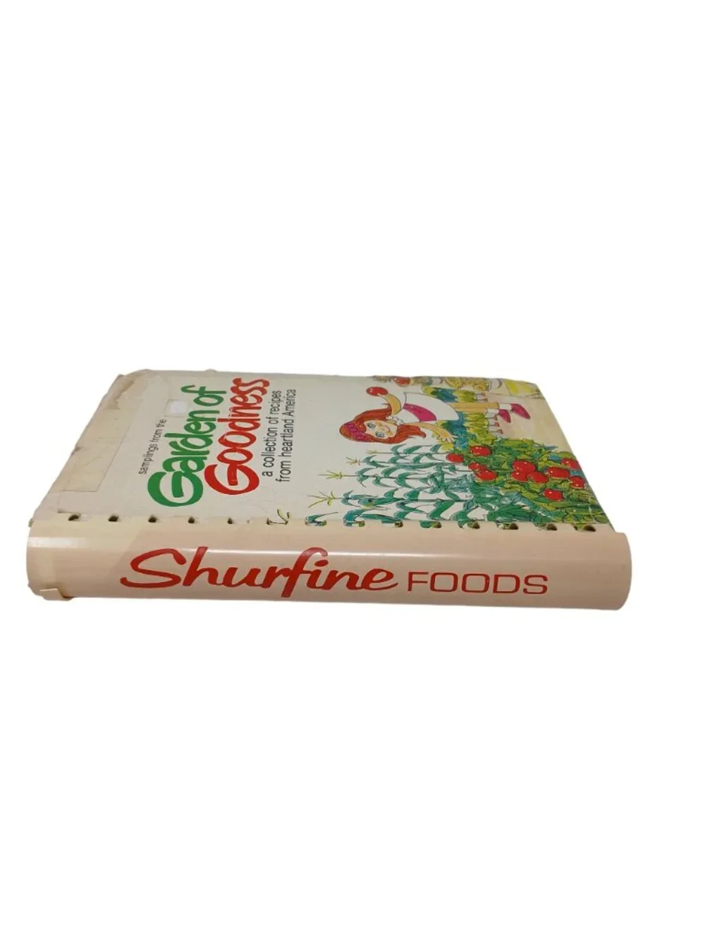 Vintage 1976 Garden Of Goodness Recipes From the Heartland Shurfine #H-6